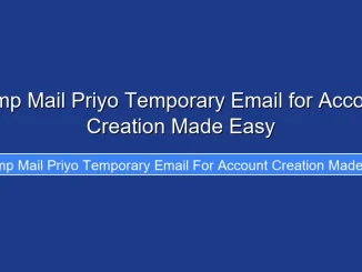 Temp Mail Priyo Temporary Email for Account Creation Made Easy