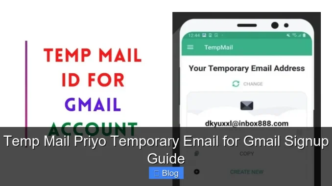Temp Mail Priyo Temporary Email for Gmail Signup Guide