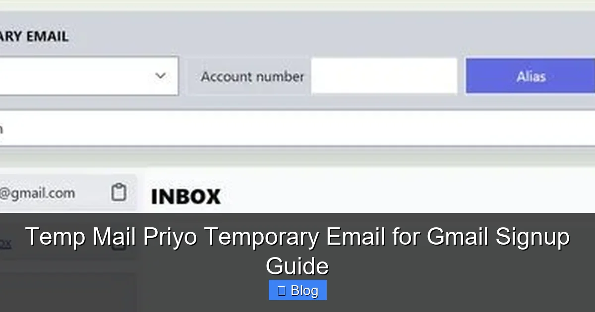Temp Mail Priyo Temporary Email for Gmail Signup Guide
